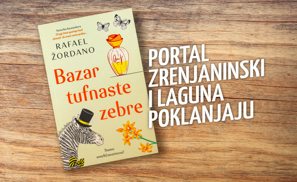 Portal Zrenjaninski i Laguna poklanjaju knjigu „Bazar tufnaste zebre“