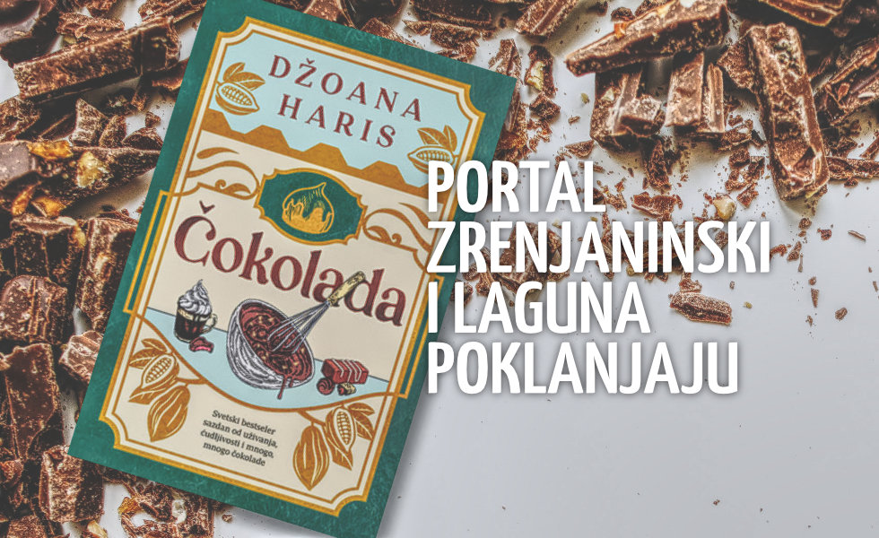 Portal Zrenjaninski i Laguna poklanjaju svetski bestseler „Čokolada“