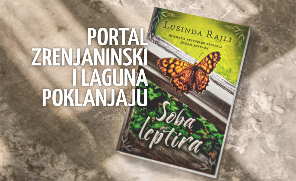 Portal Zrenjaninski i Laguna poklanjaju knjigu „Soba leptira“
