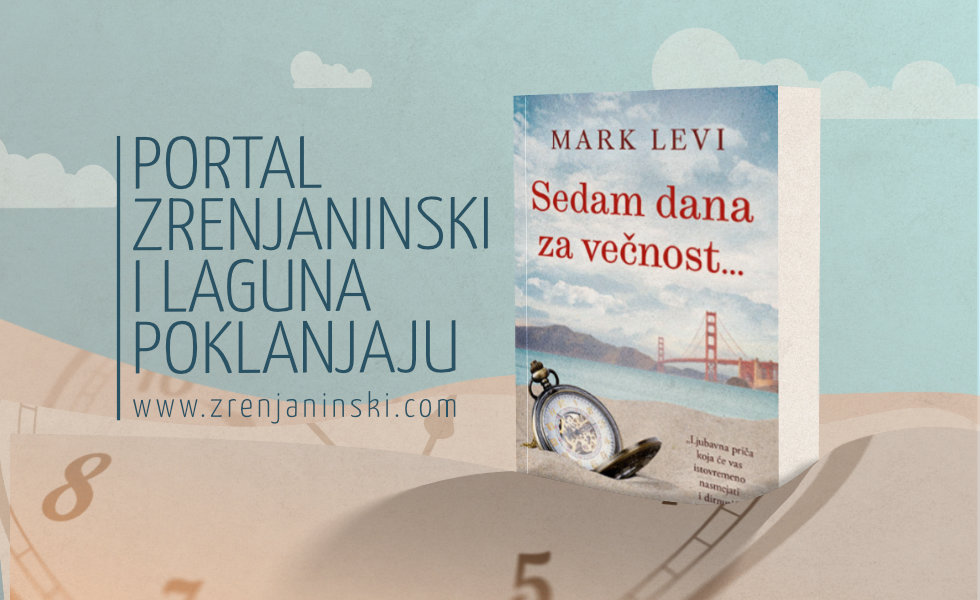 Portal Zrenjaninski i Laguna poklanjaju knjigu „Sedam dana za večnost“