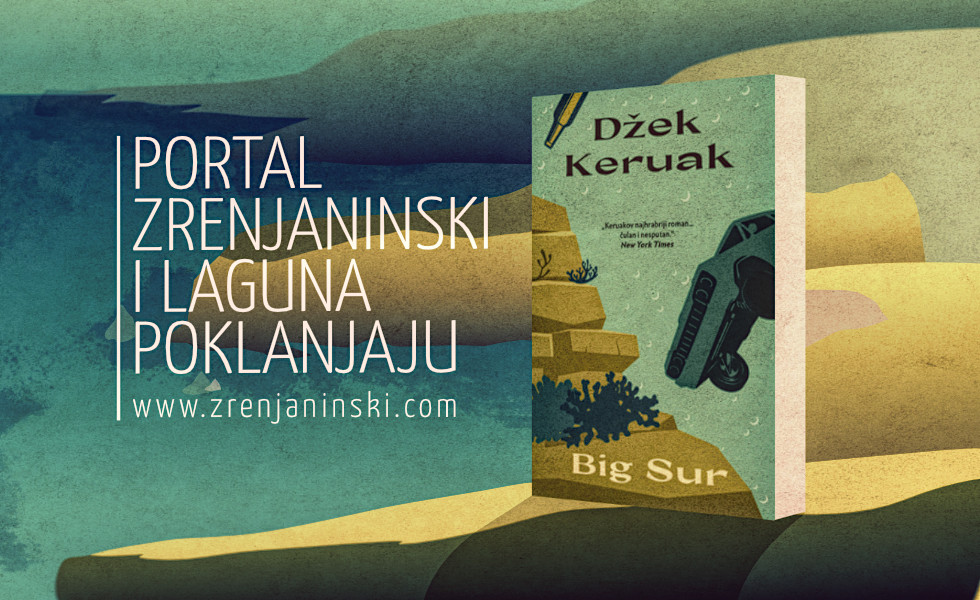 Portal Zrenjaninski i Laguna poklanjaju knjigu „Big Sur“