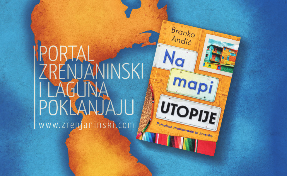 Portal zrenjaninski.com i Laguna poklanjaju knjigu „Na mapi utopije“
