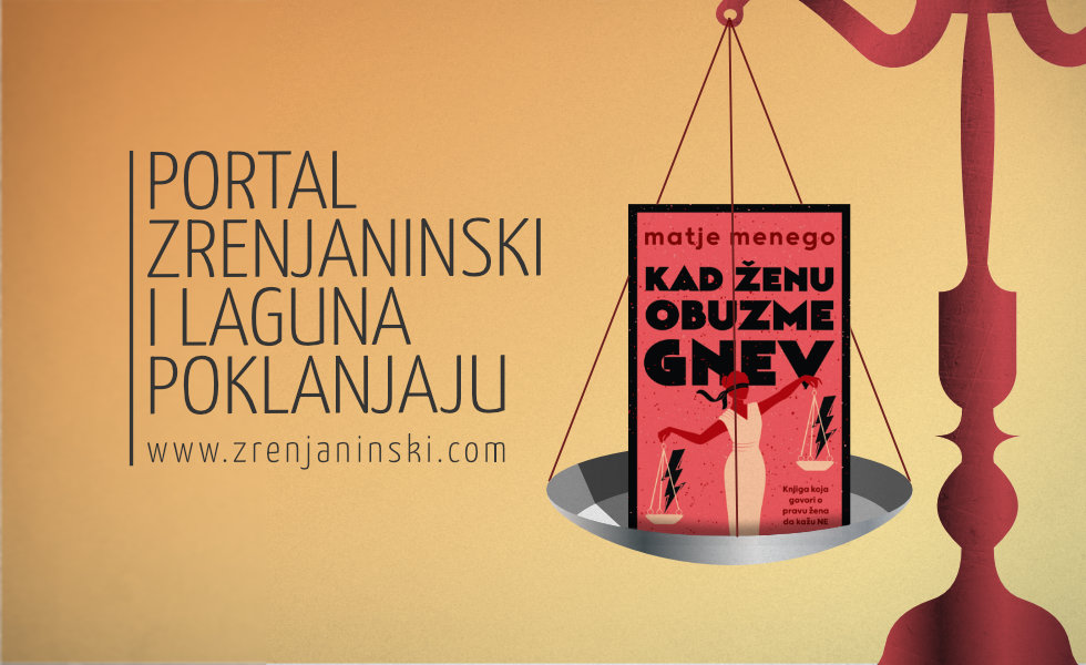 Portal zrenjaninski.com i Laguna poklanjaju knjigu „Kad ženu obuzme gnev“