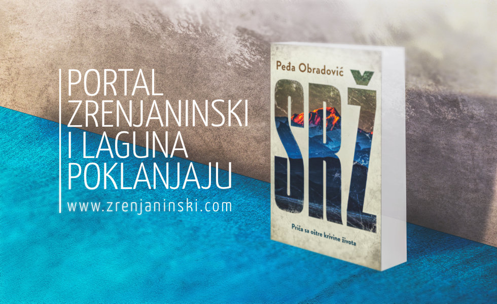 Portal zrenjaninski.com i Laguna poklanjaju knjigu Peđe Obradovića „Srž“