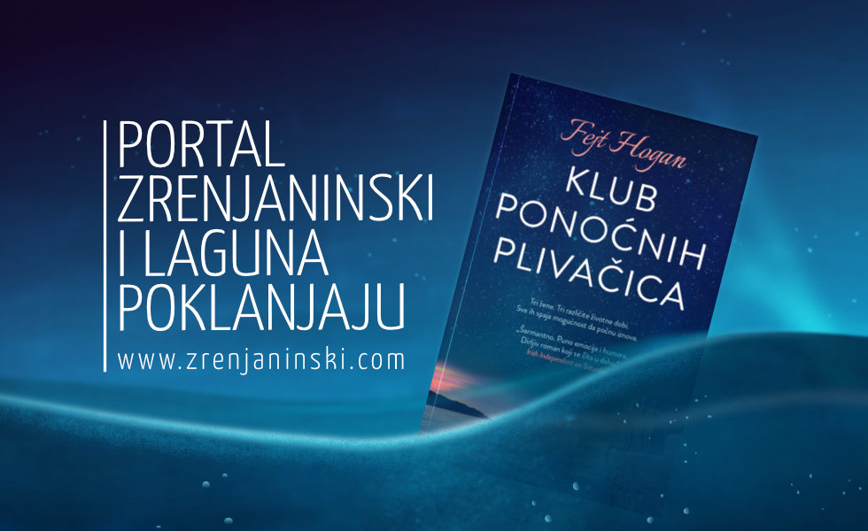 Portal zrenjaninski.com i Laguna poklanjaju knjigu „Klub ponoćnih plivačica“