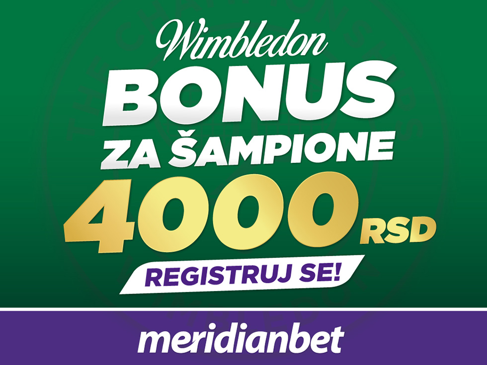 Doživite najbolje iskustvo klađenja: Preuzmite 4.000 dinara POTPUNO BESPLATNO i ispratite Vimbldon u Meridianu!
