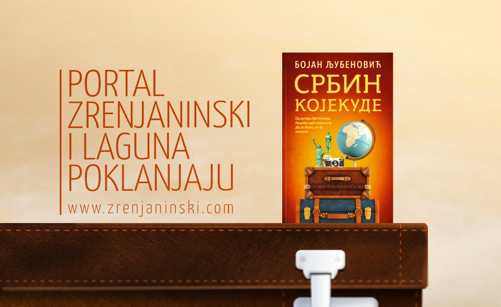 Portal zrenjaninski.com i Laguna poklanjaju knjigu „Srbin kojekude“