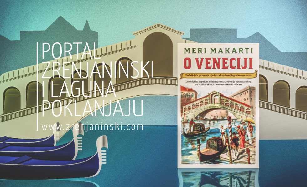 Portal zrenjaninski.com i Laguna poklanjaju knjigu „O Veneciji“