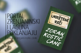 Portal zrenjaninski.com i Laguna poklanjanju knjigu „Ukrštene reči“ Zorana Kostića Caneta