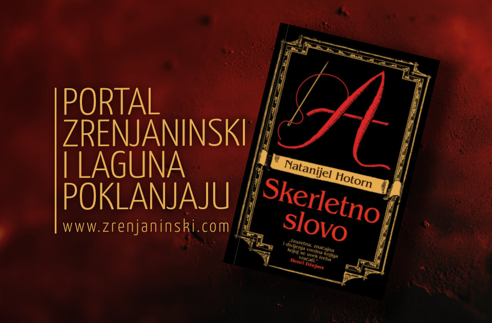 Portal zrenjaninski.com i Laguna poklanjaju knjigu „Skerletno slovo“