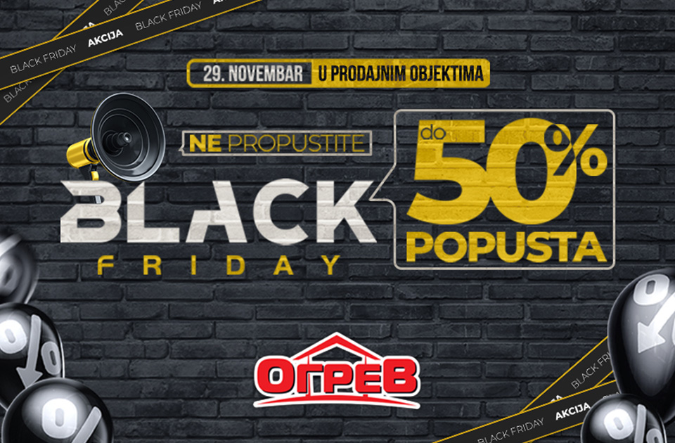 Akcija Black Friday po svemu drugačija i posebna!