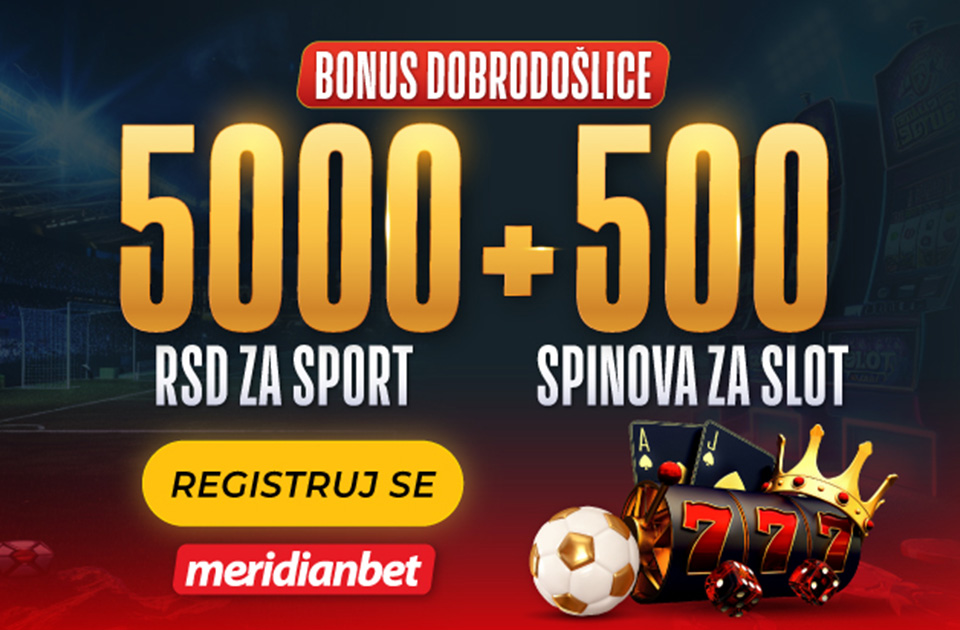 NAJVEĆI BONUS DOBRODOŠLICE: Registruj se i osvoji 5.000 RSD + 500 POKLON SPINOVA!