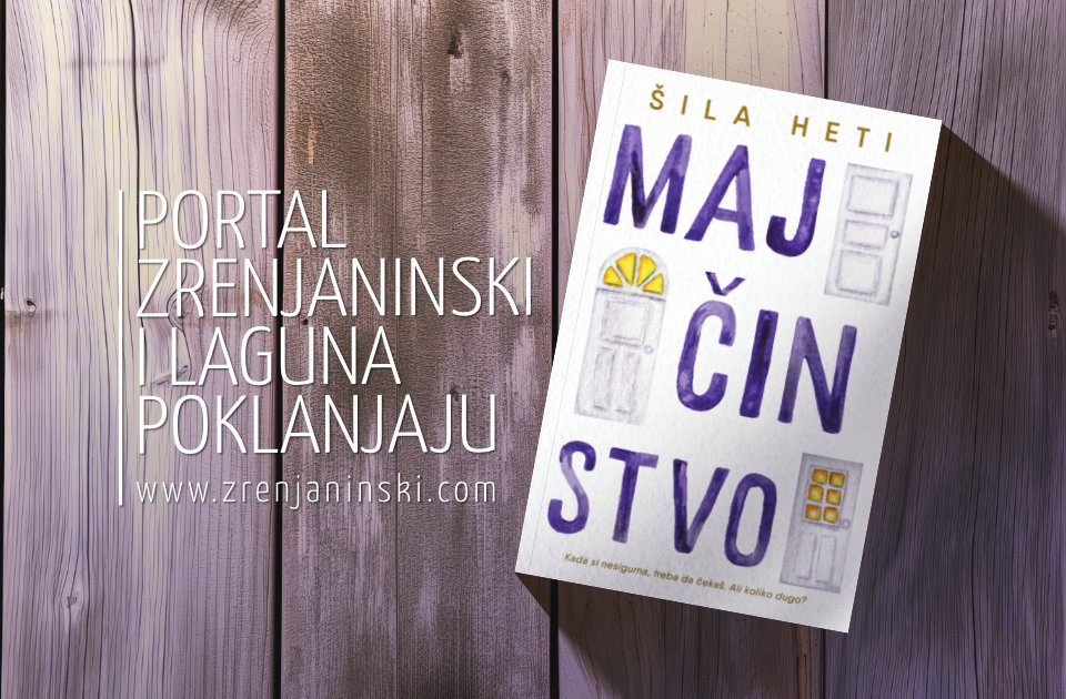 Portal zrenjaninski.com i Laguna poklanjaju knjigu „Majčinstvo“ Portal zrenjaninski.com i Laguna poklanjaju knjigu „Majčinstvo“