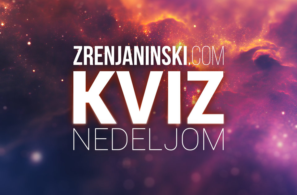 NEDELJNI KVIZ: Samo će retki znati odgovore na svih 10 pitanja! NEDELJNI KVIZ: Samo će retki znati odgovore na svih 10 pitanja!