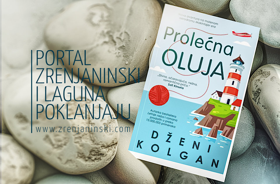 Portal zrenjaninski.com i Laguna poklanjaju knjigu „Prolećna oluja“ Portal zrenjaninski.com i Laguna poklanjaju knjigu „Prolećna oluja“