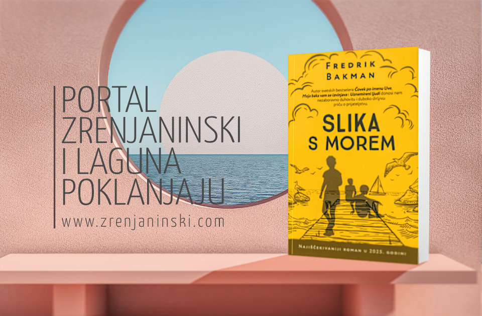 Portal zrenjaninski.com i Laguna poklanjaju knjigu „Slika s morem“