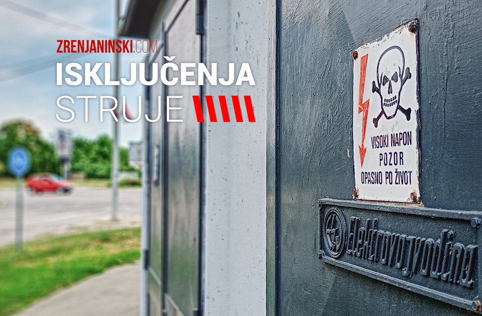 Celo selo u okolini Zrenjanina i deo grada neće imati struje u sredu Celo selo u okolini Zrenjanina i deo grada neće imati struje u sredu