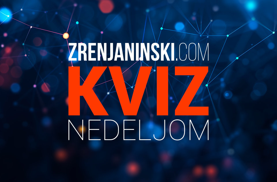 KVIZ: 10 novih pitanja – da li stvarno znate odgovore na njih? KVIZ: 10 novih pitanja – da li stvarno znate odgovore na njih?