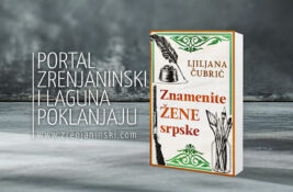 Laguna i portal zrenjaninski.com poklanjaju knjigu „Znamenite žene srpske“