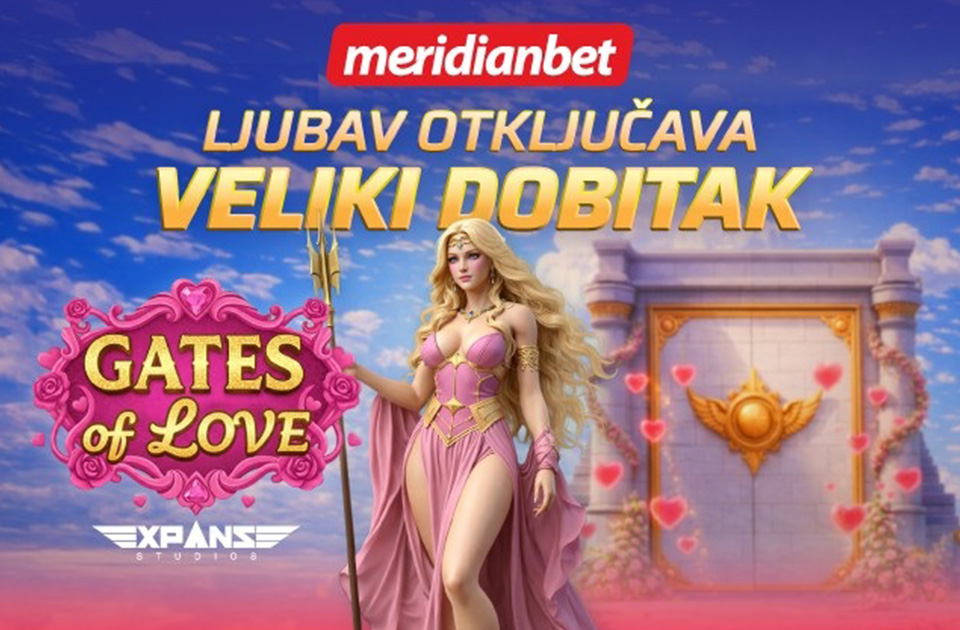 Ljubav je u vazduhu, a dobici su u tvojim rukama: Meridian predstavlja Gates of Love!