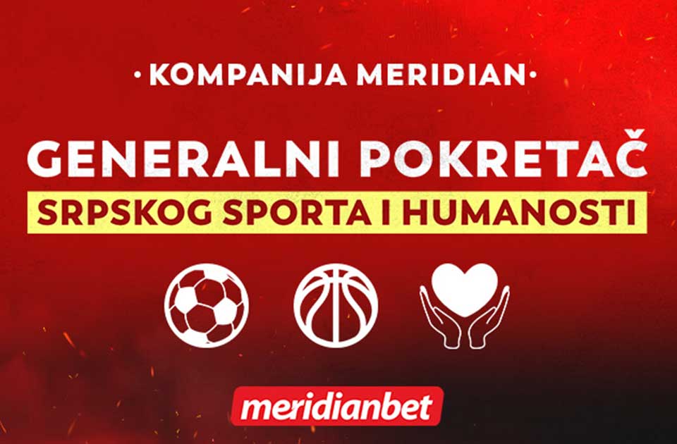 Kompanija Meridian – generalni pokretač srpskog sporta i humanosti
