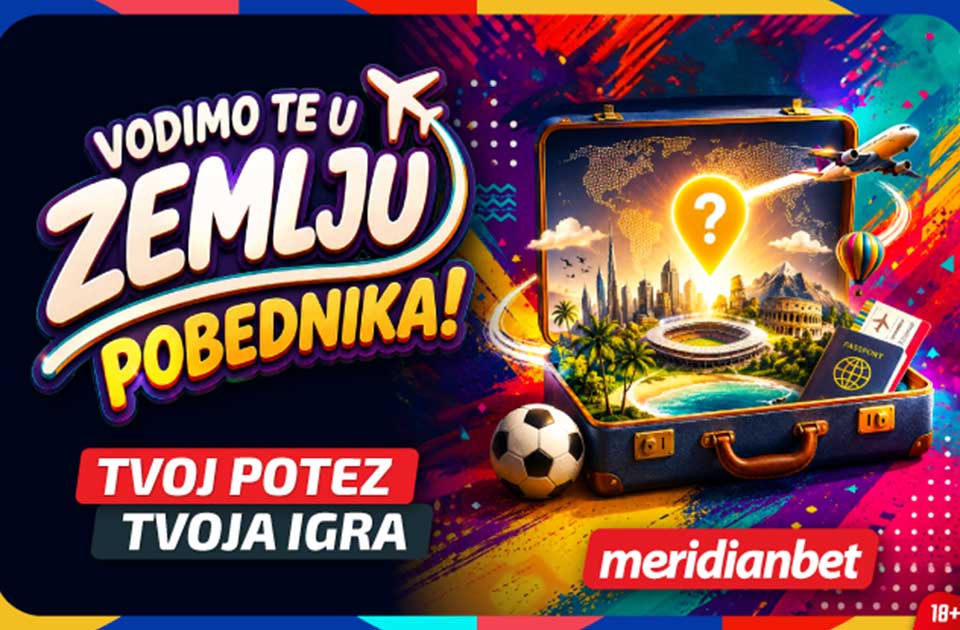 POLA MILIONA SVAKOG DANA I PUTOVANJE U ZEMLJU NOVOG SVETSKOG ŠAMPIONA – SAMO U MERIDIANU!