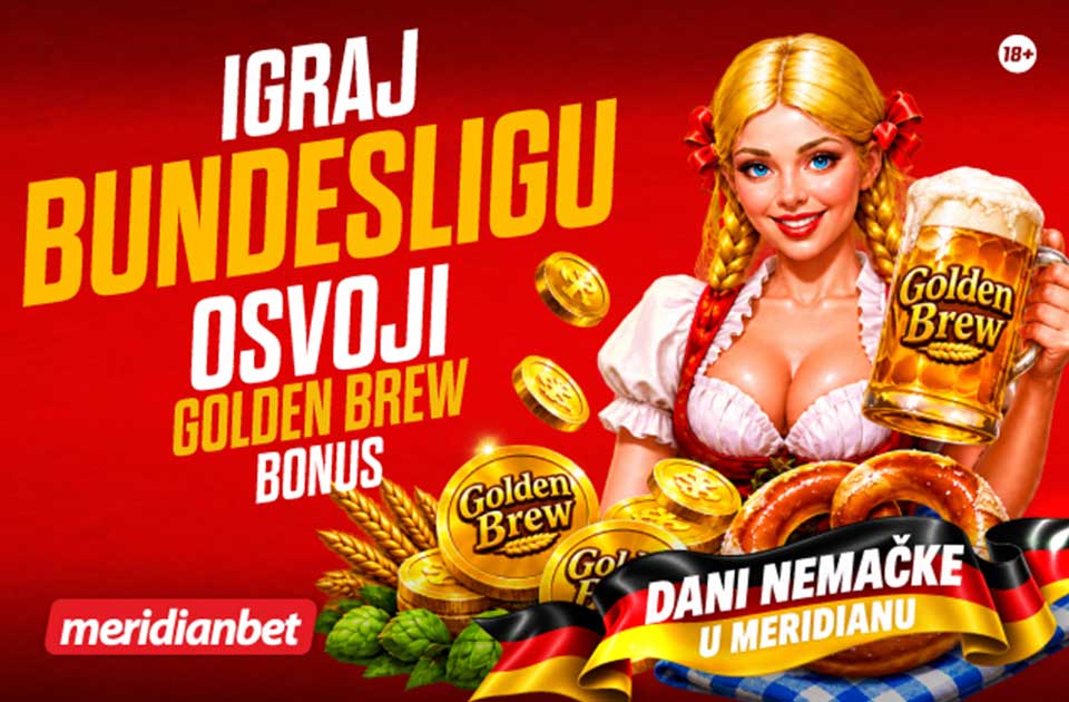 OD BUNDESLIGE GOLOVI, OD MERIDIANBETA GOLDEN BREW BONUS! OD BUNDESLIGE GOLOVI, OD MERIDIANBETA GOLDEN BREW BONUS!